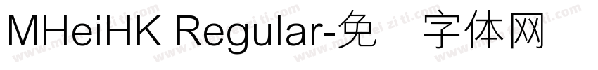 MHeiHK Regular字体转换